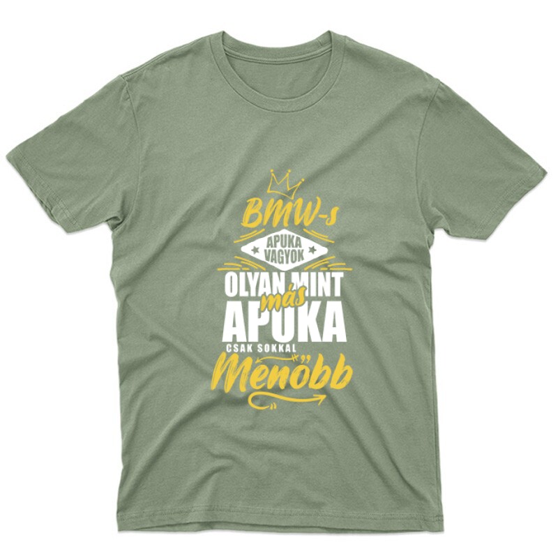 BMW-s Apuka Vagyok Unisex Póló