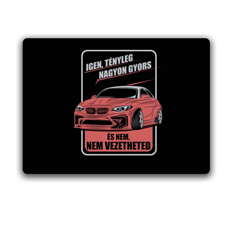Igen tényleg gyors BMW Egérpad