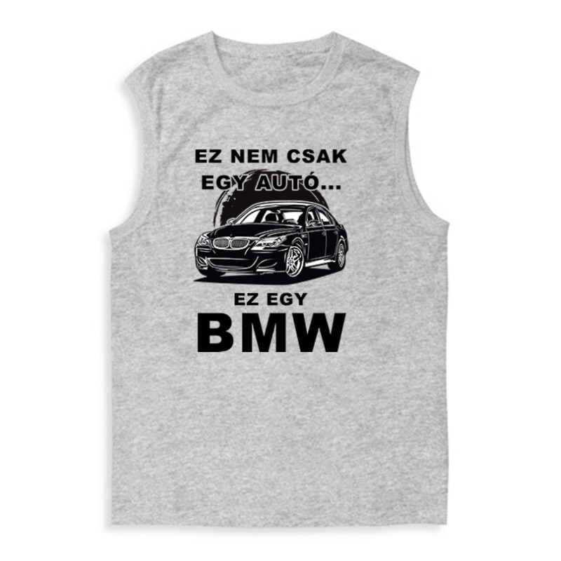 Nemcsak egy Autó (BMW) Férfi Trikó