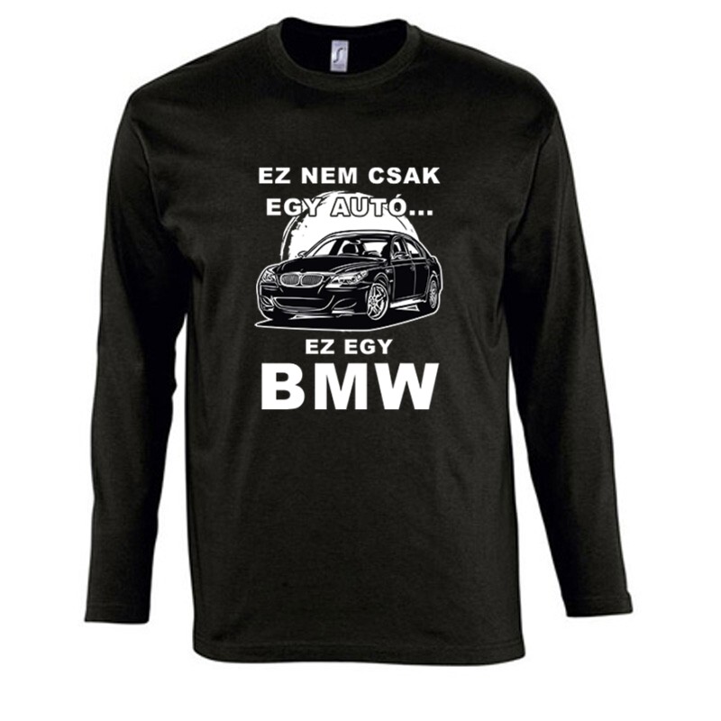 Nemcsak egy Autó (BMW) Hosszú Ujjú Póló