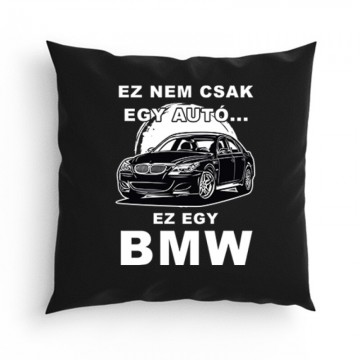 Nemcsak egy Autó (BMW) Párna