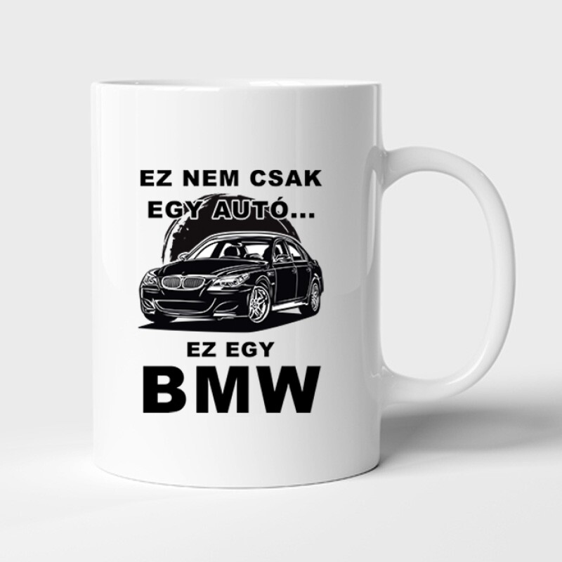Nemcsak egy Autó (BMW) Bögre