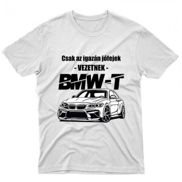 Az igazán jófejek (BMW) Unisex Póló