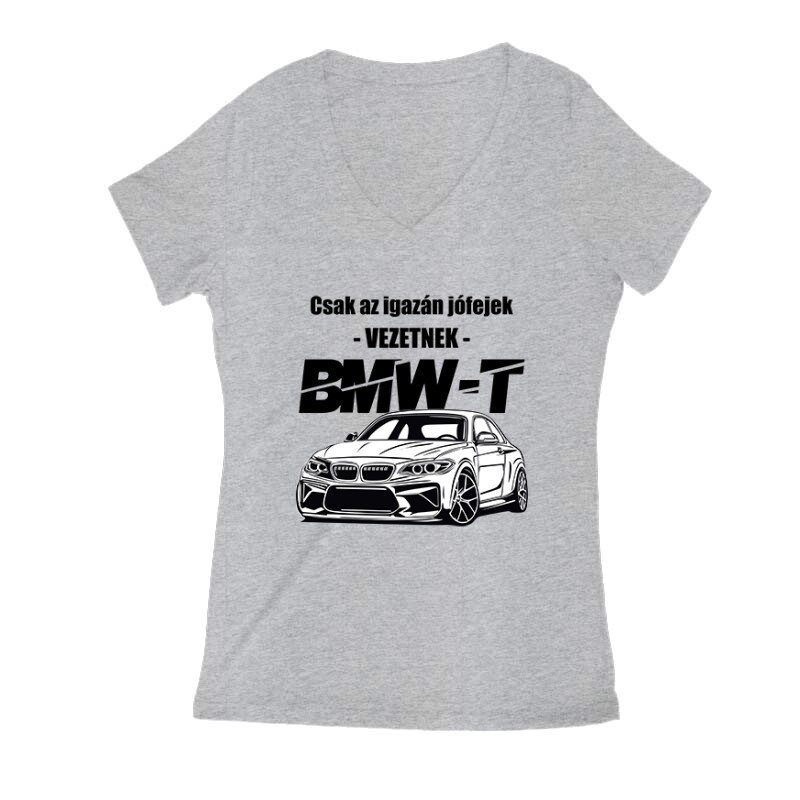 Az igazán jófejek (BMW) Női V Kivágott póló