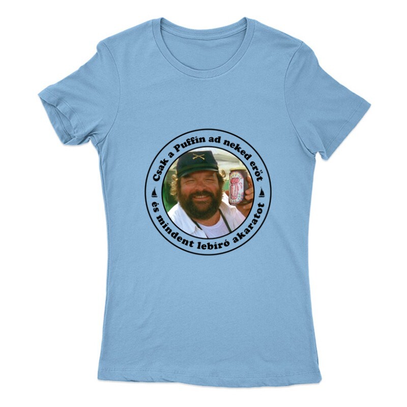 Csak a puffin ad neked erőt ... Női Póló