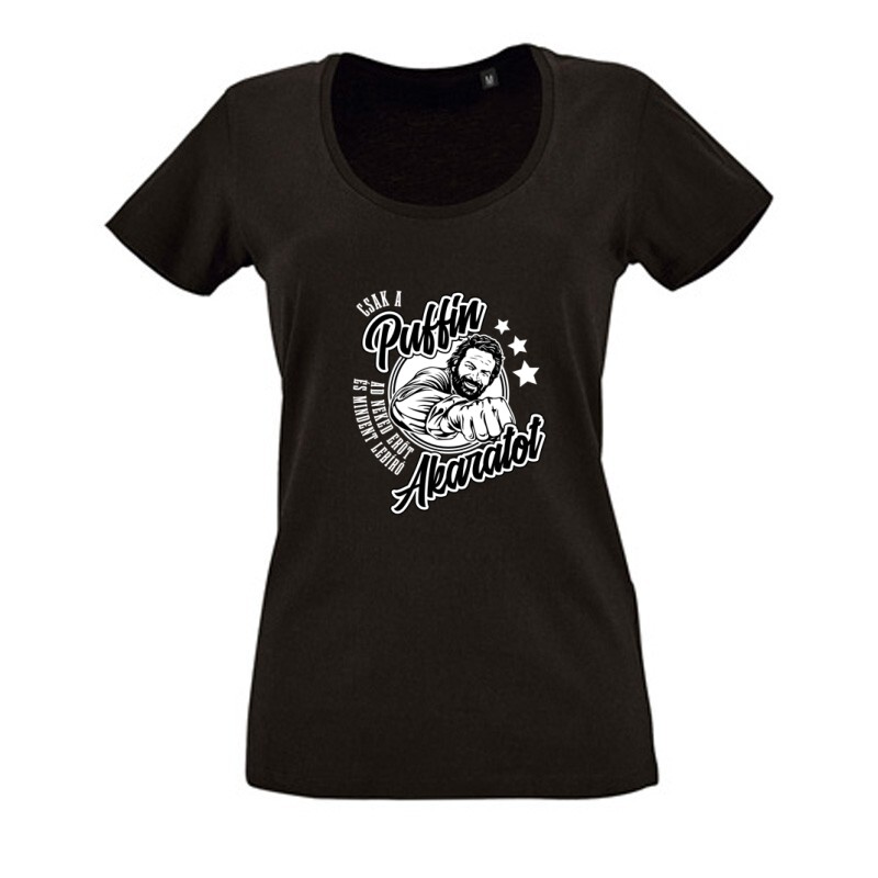 Csak a puffin ad neked erőt (ököl) Női O Nyakú Póló