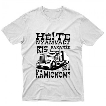 Hol a Kamionom? Unisex Póló