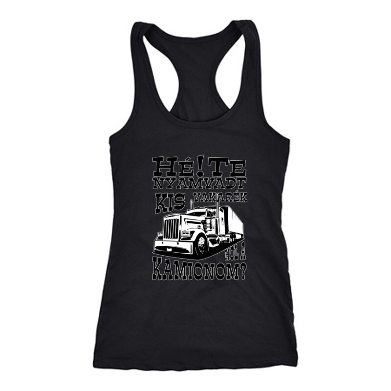 Hol a Kamionom ? Női Trikó