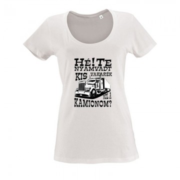 Hol a Kamionom? Női O Nyakú Póló