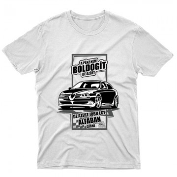 Jobb Egy Alfában Sírni Unisex Póló