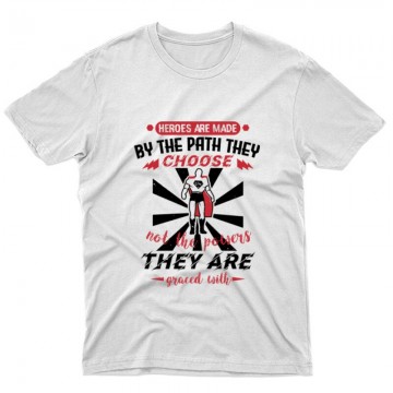 Heroes are made by Unisex Póló