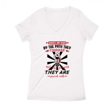 Heroes are made by Női V Kivágott póló