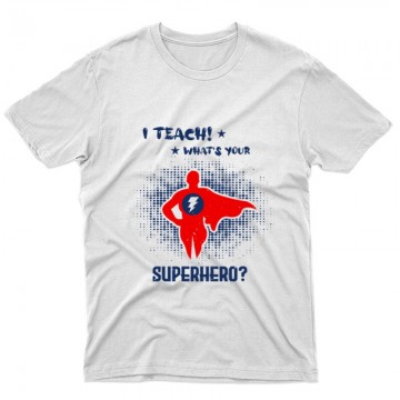 I teach! what's your Unisex Póló