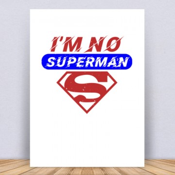 i’m no superman Vászonkép