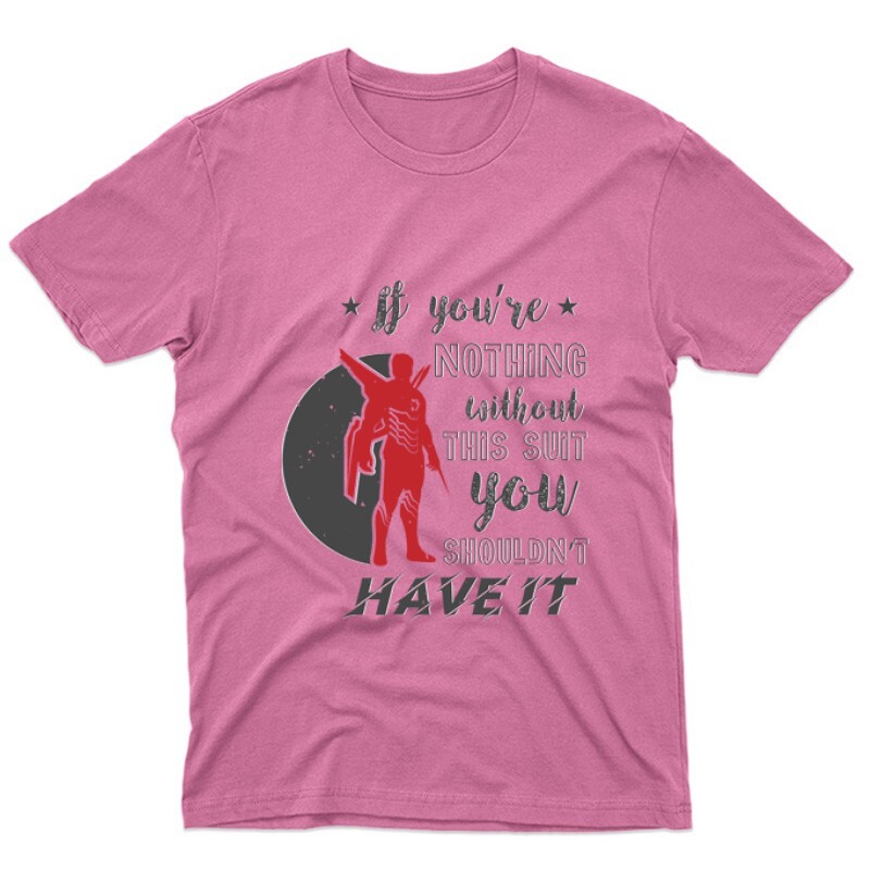 If you’re nothing without Unisex Póló