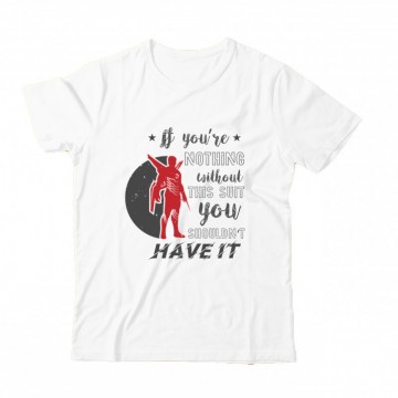 If you’re nothing without Gyermek Póló