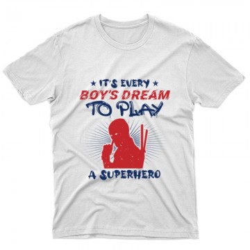 It’s every boy’s dream Unisex Póló