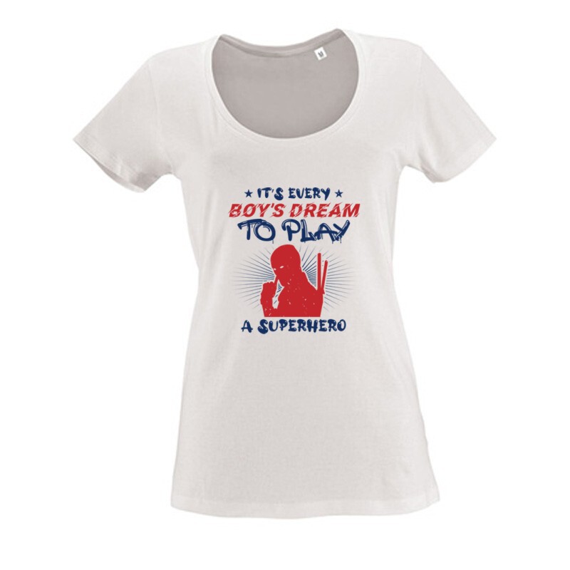 It’s every boy’s dream Női O Nyakú Póló