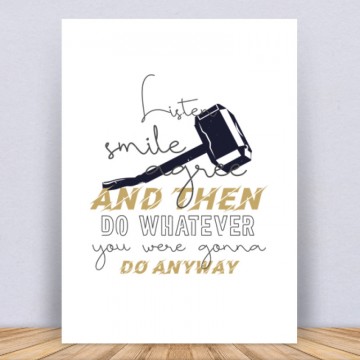 Listen, smile, agree Vászonkép