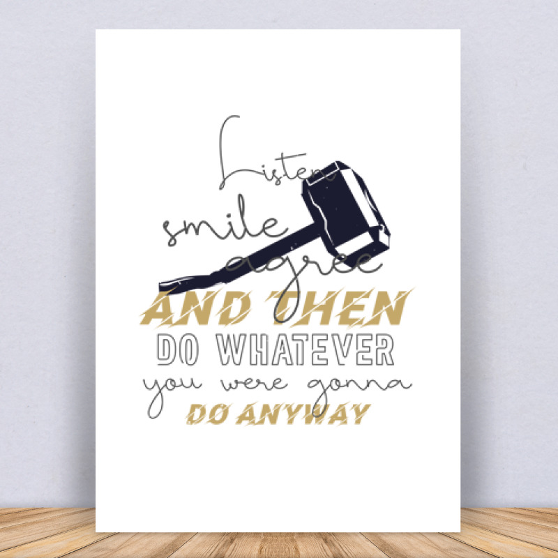 Listen, smile, agree Vászonkép