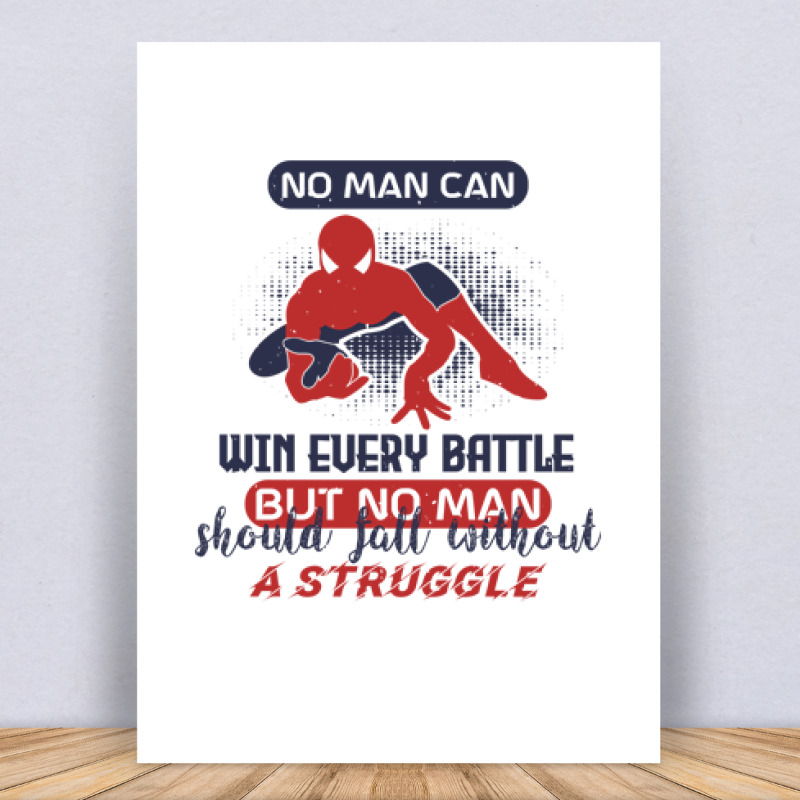 No man can win every battle, but Vászonkép