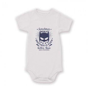 Sometimes being a brother is even Baby Body