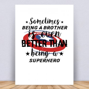 Sometimes being a brother Vászonkép