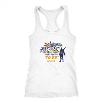 Superheroes were born Női Trikó