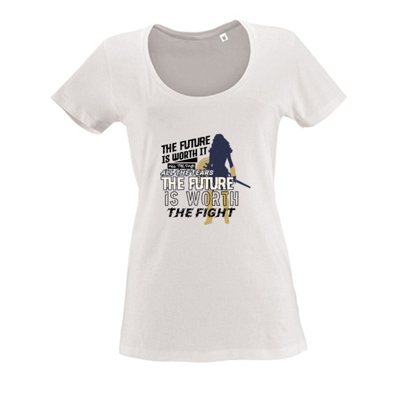 The future is worth it Női O Nyakú Póló