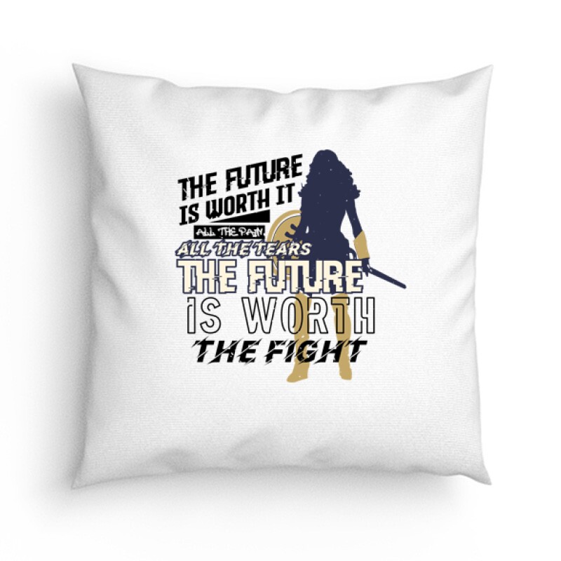 The future is worth it Párna