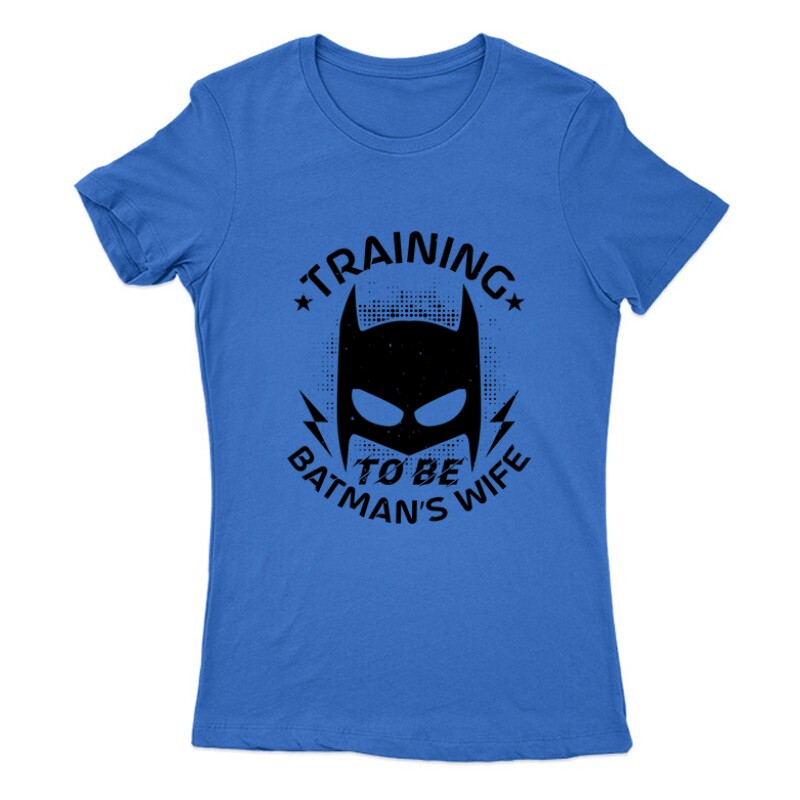 training to be batman’s wife Női Póló