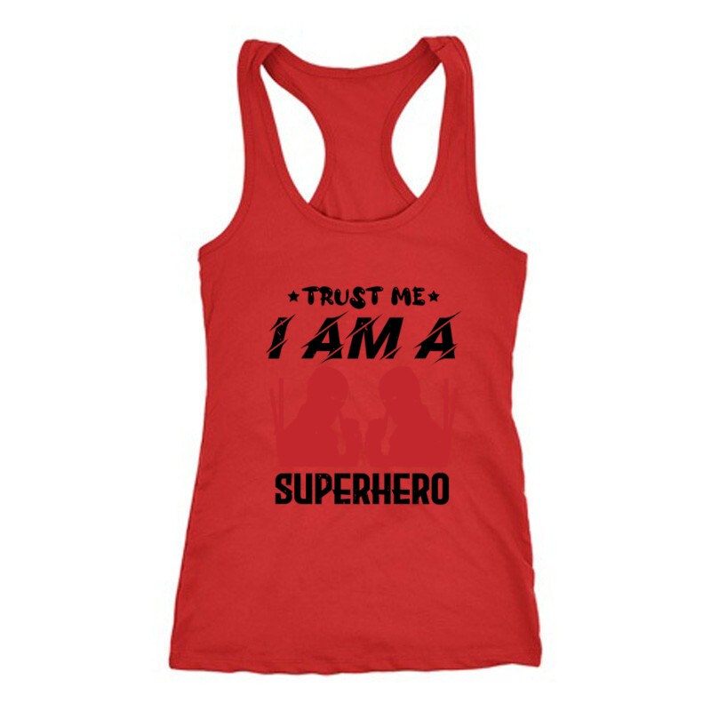 trust me i am a superhero Női Trikó