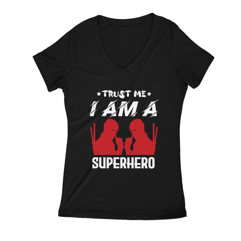 trust me i am a superhero Női V Kivágott póló