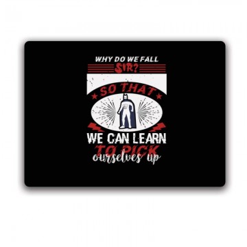 Why do we fall, sir Egérpad