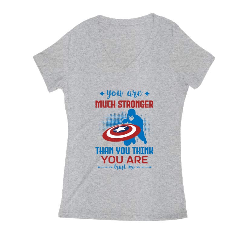 you are much stronger than Női V Kivágott póló