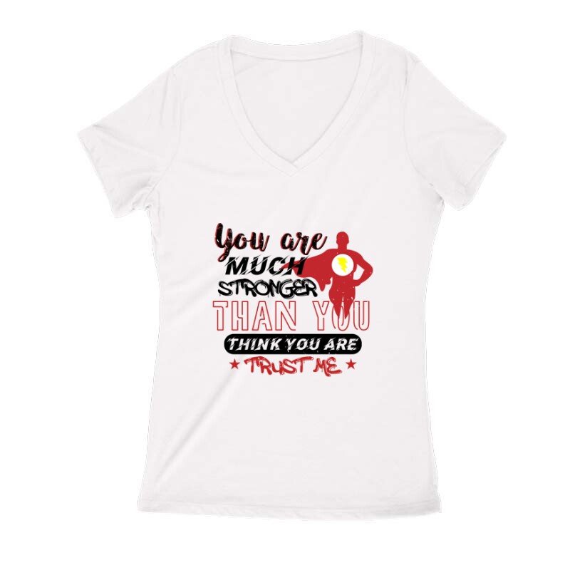 You are much stronger Női V Kivágott póló