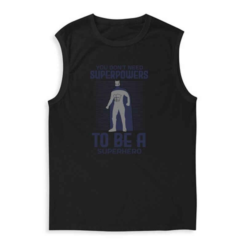 you don't need superpowers to Férfi Trikó