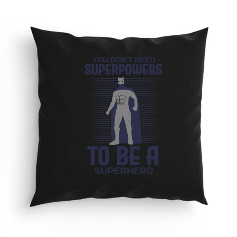 you don't need superpowers to Párna