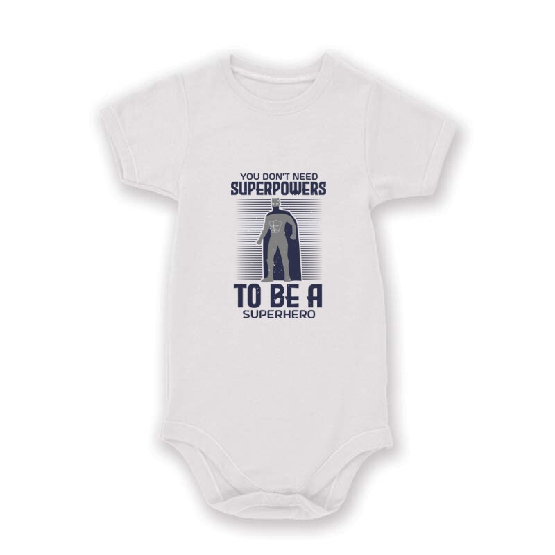 you don't need superpowers to Baby Body