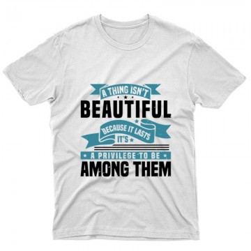 A thing isn’t beautiful Unisex Póló