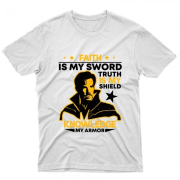 Faith is my sword. Truth is Unisex Póló