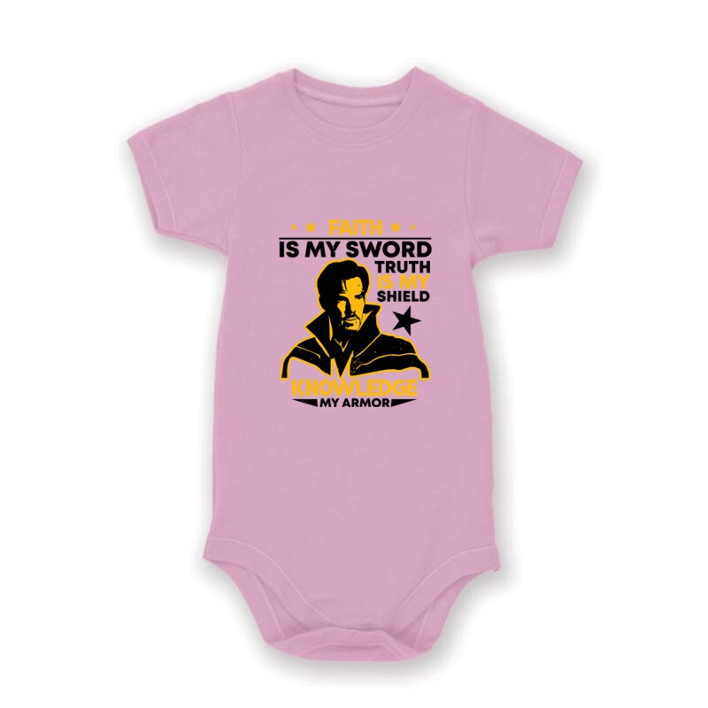 Faith is my sword. Truth is Baby Body