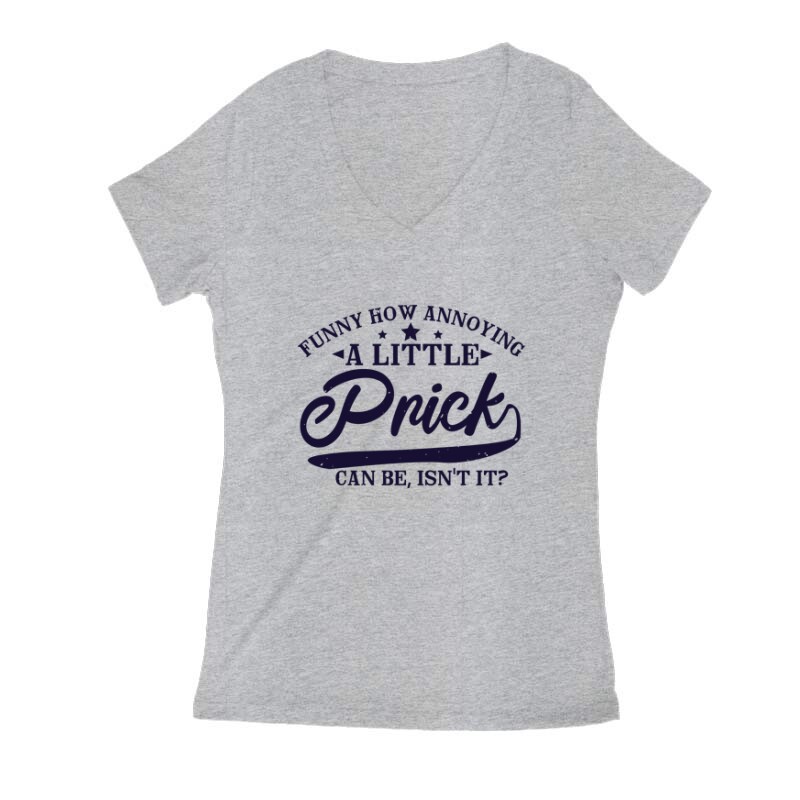Funny how annoying Női V Kivágott póló
