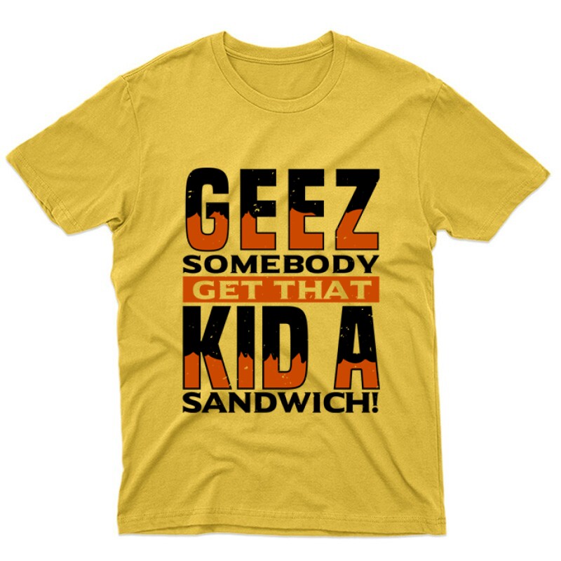 Geez, somebody get that Unisex Póló