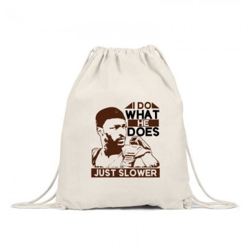 I do what he does, just slower Hátizsák