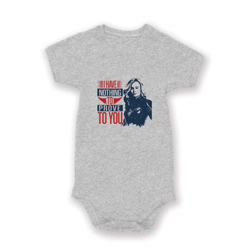 I have nothing to prove to you Baby Body