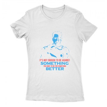 It’s not enough to be Női Póló