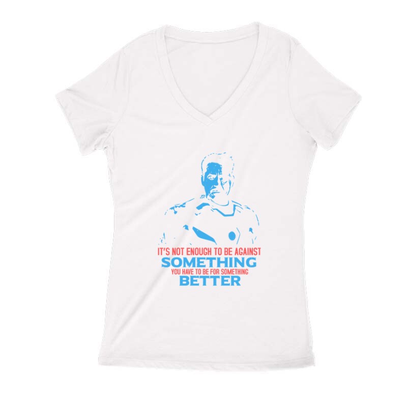 It’s not enough to be Női V Kivágott póló