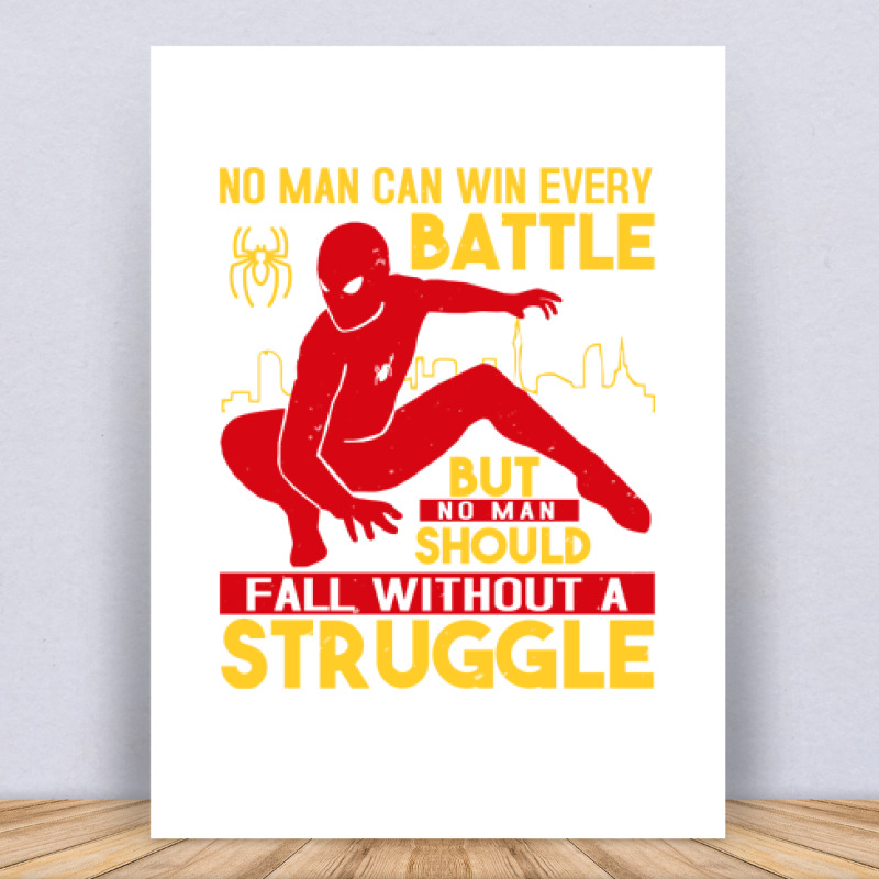 No man can win every battle Vászonkép