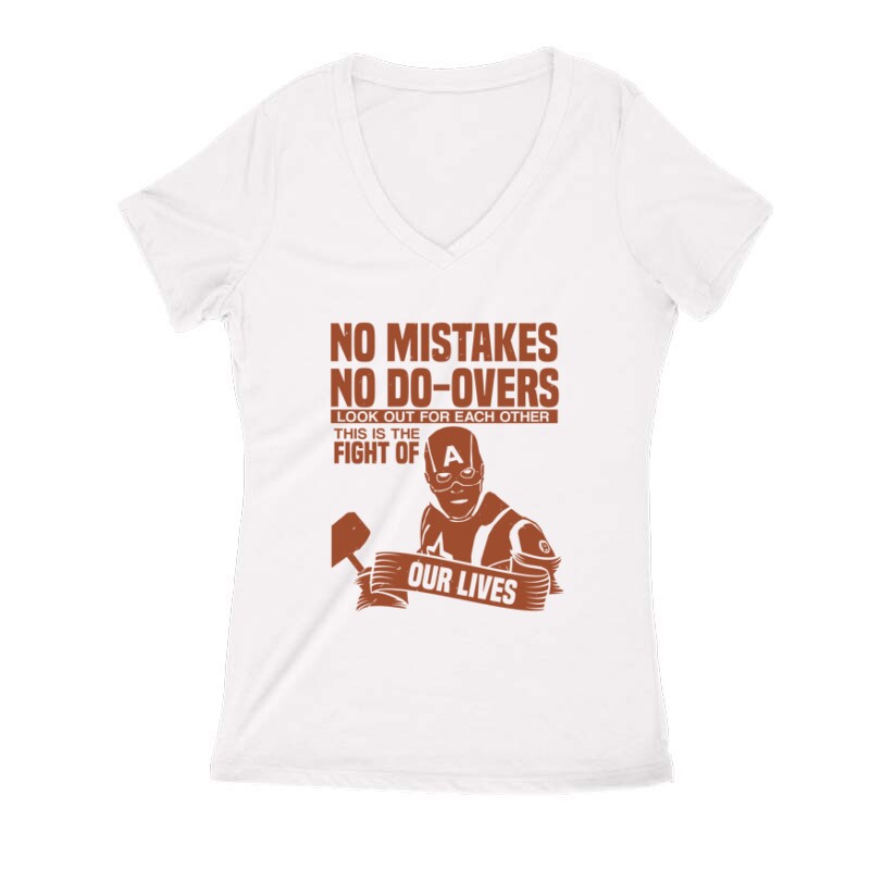 No mistakes. No do-overs Női V Kivágott póló